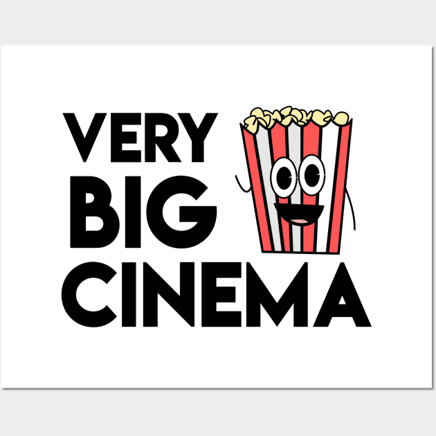 Very Big Cinema - Denglisch Joke Wall Art by DenglischQuotes